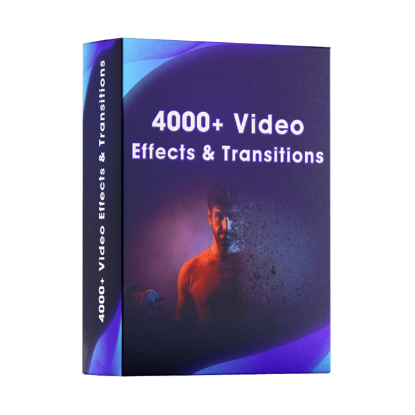 4000+ Video Effects & Transitions